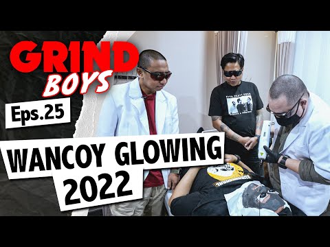 Grind Boys Eps. 25 - Wancoy Glowing 2022