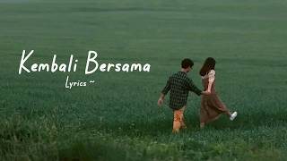 Download lagu Kembali Bersama - Lyric Video | Lagu Buat Balikan Sama Mantan mp3 Download lagu Kembali Bersama - Lyric Video | Lagu Buat Balikan Sama Mantan mp3