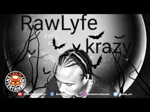 RawLyfe - Krazy - January 2019