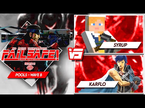 Failsafe Spring 2023 - Karflo (Chrom) Vs. Syrup (Steve) - SSBU - Pools Wave B