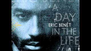 Eric Benét ~ That's Just My Way