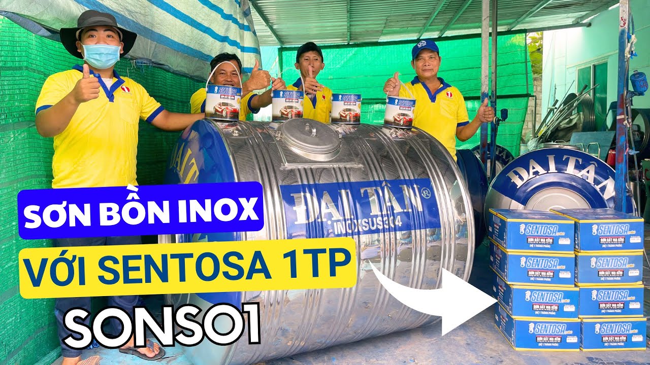 Thăm Xưởng Sản Xuất Bồn Inox Đại Đức Tân Sài Gòn | Sơn SENTOSA | Sơn Inox | Sơn Bồn Inox | Sơn Số 1