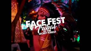 Face Fest 2  Tribal in The Secret Forest