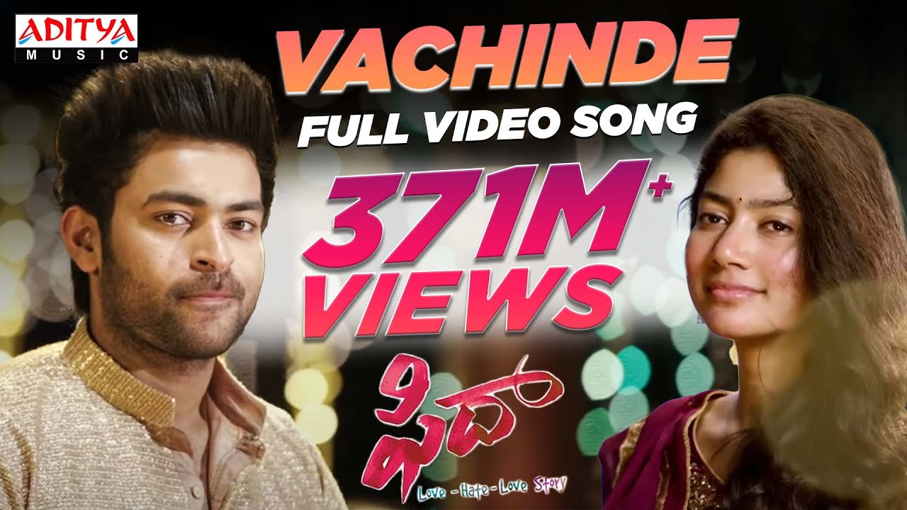 Vachinde Full Video Song || Fidaa Full Video Songs || Varun Tej, Sai Pallavi || Sekhar Kammula