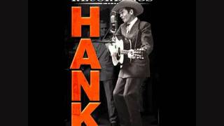 Hank Williams -- Can&#39;t tell my heart that