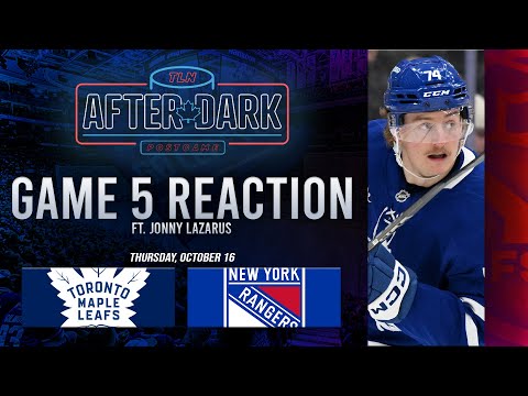 Toronto Maple Leafs vs New York Rangers ft. Jonny Lazarus | Game 5 | TLN After Dark