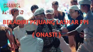 Download lagu Beladiri Laskar FPI..!!! BELADIRI ONASTI mp3
