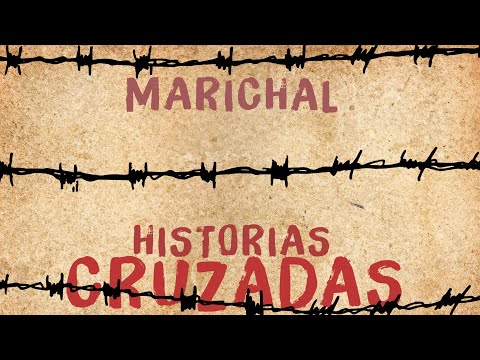 Marichal - Historias Cruzadas