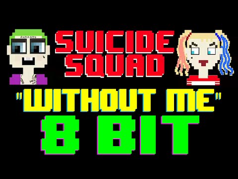 Without Me (from Suicide Squad) [8 Bit Cover Tribute to Eminem] - 8 Bit Universe