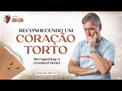 RECOGNIZING A CROOKED HEART