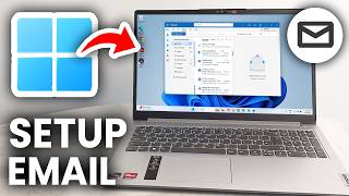 How To Set Up Email Account On Laptop - Step By Step