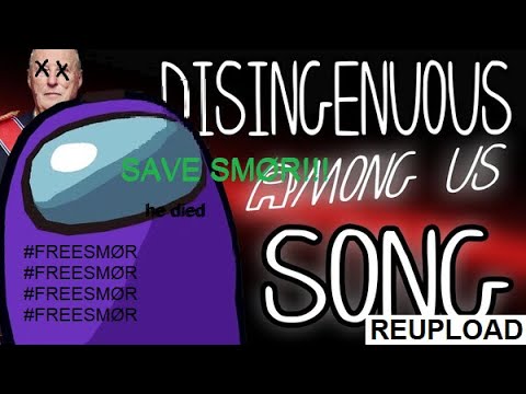 SMØR REUPLOAD - AMONG US VR SONG (Disingenuous in VR)