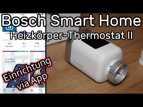 Bosch Smart Home Heizkörper-Thermostat II einrichten und mit Controller verbinden