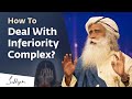 How To Deal With Inferiority Complex?