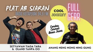 Download lagu FULL GERR ! PLAT AB SIARAN CERDAS CERMAT BAHASA JAWA ALA COOL JOCKEY mp3