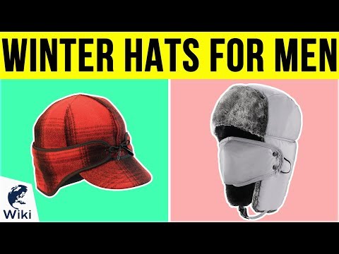 10 Best Winter Hats For Men 2019