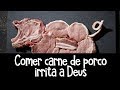 Comer carne de porco irrita a Deus - Leandro Quadros - Novo Tempo - IASD