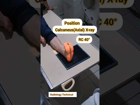Calcaneus Axial # Lateral view X-ray patient Positioning # Heel axil view #radiography #radiology