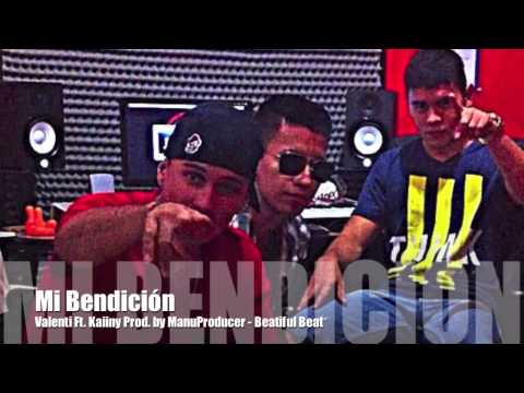 Mi Bendición - Valenti Ft. Keiiny (Prod. ManuProducer)