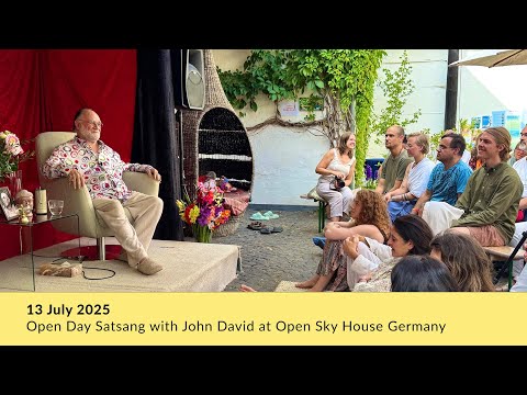 Open Weekend Satsang with John David • 13 July 2025 • John David