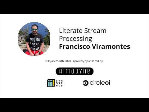 Literate Stream Processing - Francisco Viramontes