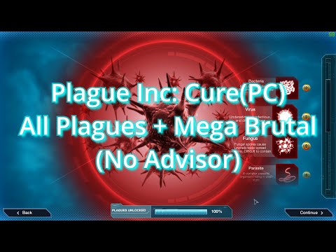Plague Inc: The Cure(PC) ALL PLAGUES + MEGA-BRUTAL Walkthrough (No Advisor)