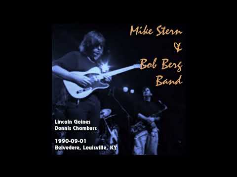 Mike Stern & Bob Berg Band - 1990-09-01, Belvedere, Louisville, KY