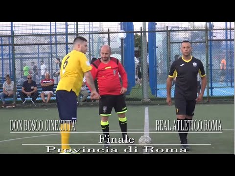 PROVINCIA DI ROMA Finale - Don Bosco Cinecittà - Real Atletico Roma 5-4 dcr