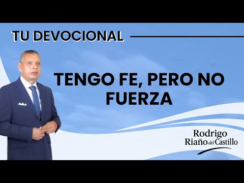 TENGO FE, PERO NO FUERZA. 📺  Miercoles 4  de Febrero 2026 / En Línea Con Dios