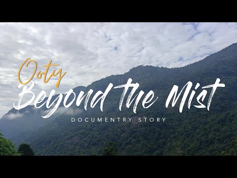 Beyond The Mist - Documentary