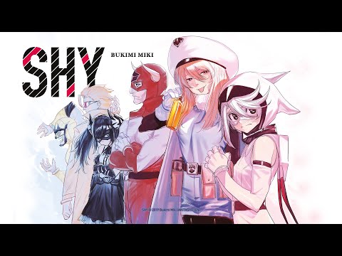 She is the Hero You've been waiting for: SHY (Manga-Trailer)