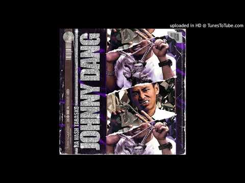 Ra Hash Tabasko - Johnny Dang