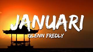 Download lagu Glenn Fredly - Januari (Lirik/Lyrics) mp3