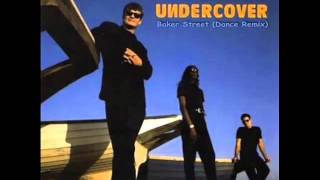 Undercover - Baker Street (Dance Remix)