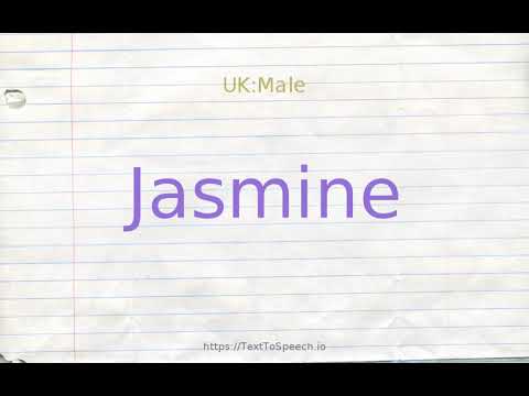 How to pronounce jasmine