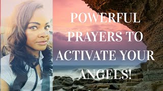 Most Powerful Prayer- Activate Your Angels