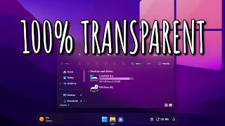 I Made Windows 11 100% Transparent (it's actually insane)