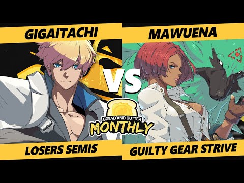 Bread and Butter 31 Losers Semis - Gigaitachi (Ky) Vs. Mawuena (Giovanna) Guilty Gear Strive