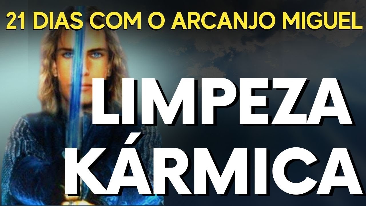 21 DIAS | LIMPEZA E QUEBRA DE CONTRATOS CÁRMICOS | ARCANJO MIGUEL | REPROGRAMAÇÃO MENTAL | MEDITAÇÃO