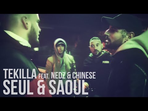 Tekilla feat. N.E.D.Z. & Chinese - Seul & Saoul (Prod. Tha Manz)