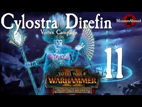 Total War: Warhammer 2 Vortex Campaign - Cylostra Direfin #11