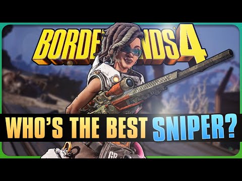 Who's the Best Sniper out of all the Vault Hunters in Borderlands 4?