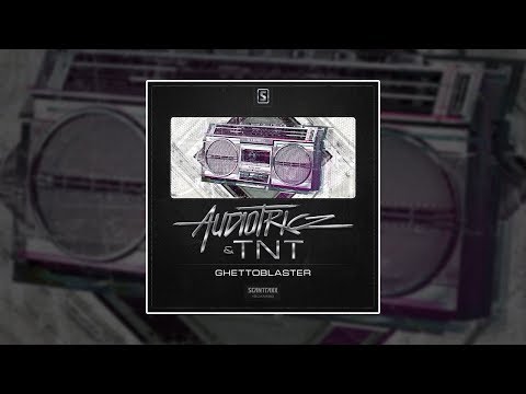 Audiotricz & TNT - Ghettoblaster [HQ Original]