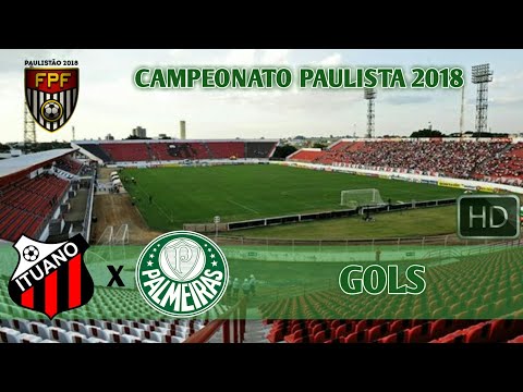 Gols - Ituano 0 x 3 Palmeiras - Paulistão 2018