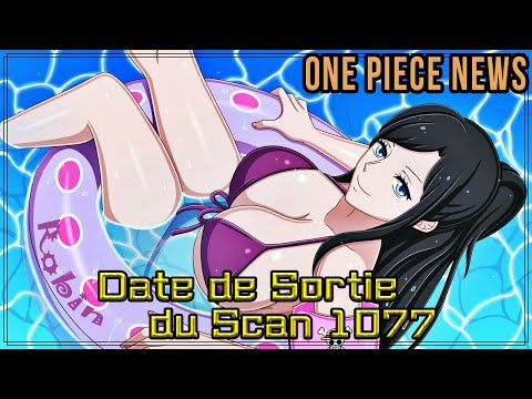One Piece scan 1077 : Date de sortie