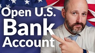 How To Open A US Bank Account For Non-Residents (Updated 2024)