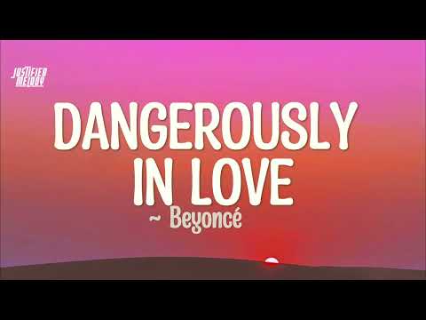 Beyoncé - Dangerously In Love (Lyrics)