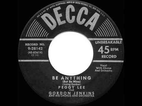1952 Peggy Lee - Be Anything (But Be Mine)