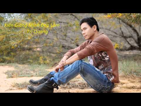 Kiên Giang mình đẹp lắm Sheet - Trí Quang