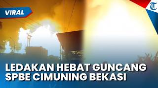 Ledakan Besar Terjadi saat Kebakaran SPBE di Cimuning Bekasi, Rumah Warga Terbakar, 12 Orang Luka